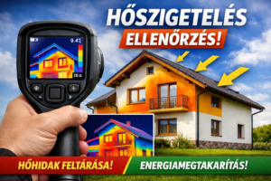 Hőkamerás épület vizsgálat családi házon, hőveszteség hőhidak feltárása